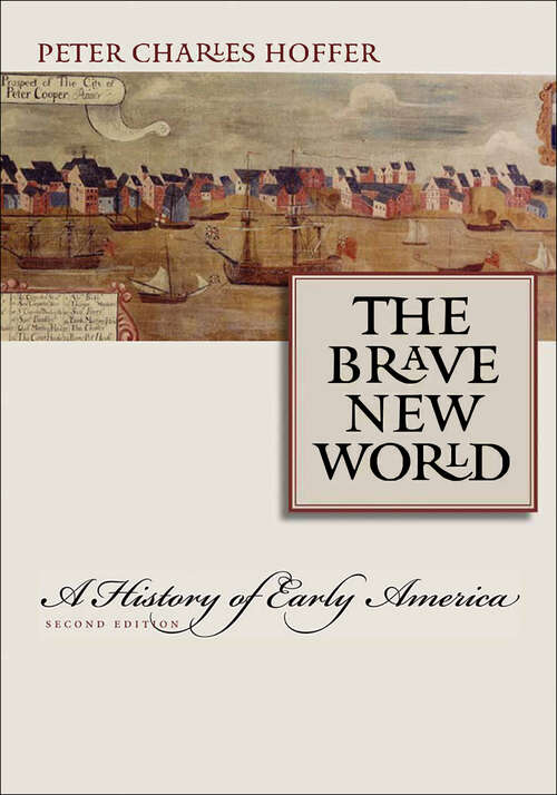 Book cover of The Brave New World: A History of Early America (second edition)