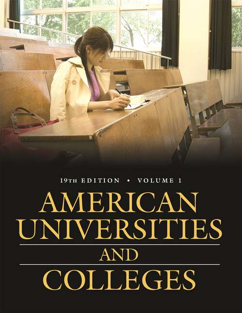 Book cover of American Universities and Colleges [2 volumes]: [2 volumes] (19)