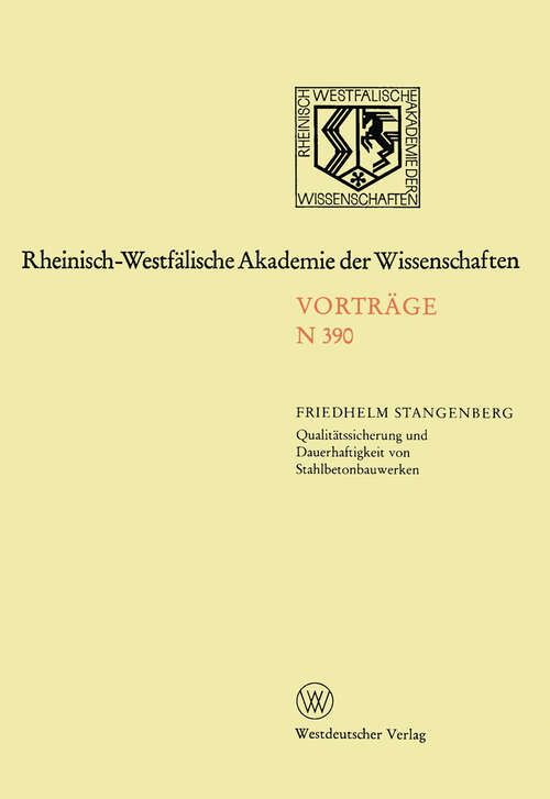 Book cover of Qualitätssicherung und Dauerhaftigkeit von Stahlbetonbauwerken (1992) (Rheinisch-Westfälische Akademie der Wissenschaften #390)