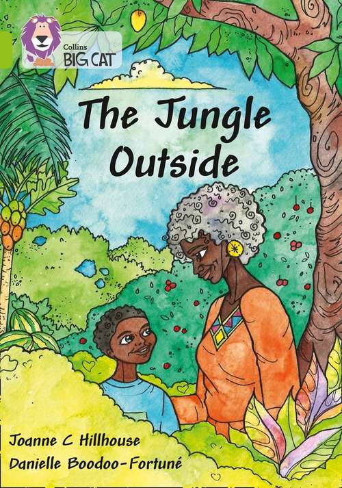Book cover of The Jungle Outside: Band 11/Lime (Collins Big Cat) (PDF)