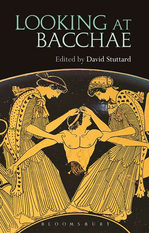 Book cover of Looking at Bacchae