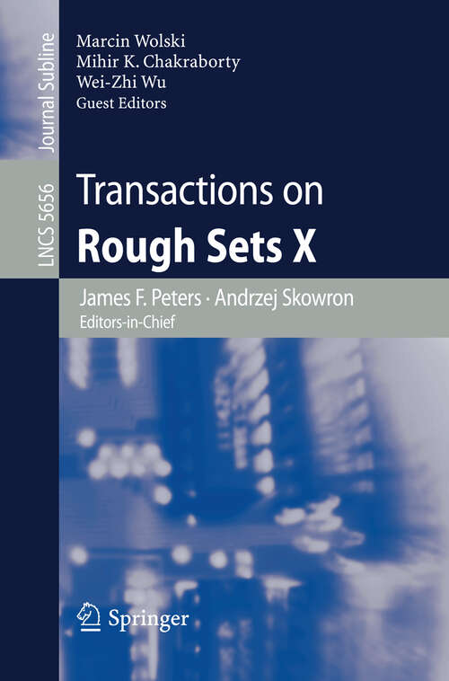 Book cover of Transactions on Rough Sets X (2009) (Lecture Notes in Computer Science #5656)