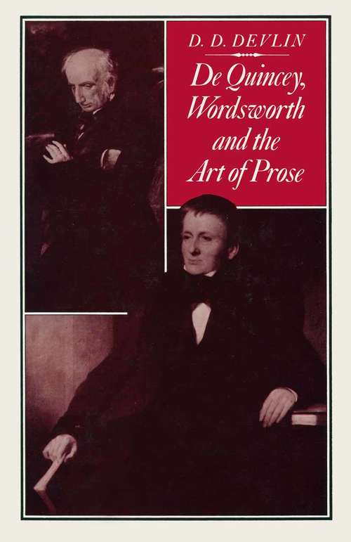 Book cover of De Quincey, Wordsworth and the Art of Prose: (pdf) (1st ed. 1983)