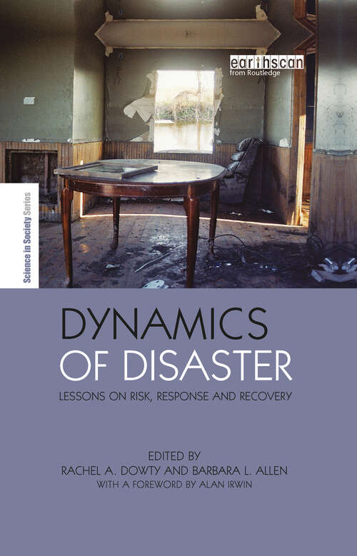 Book cover of Dynamics of Disaster: Lessons on Risk, Response and Recovery (The Earthscan Science in Society Series)