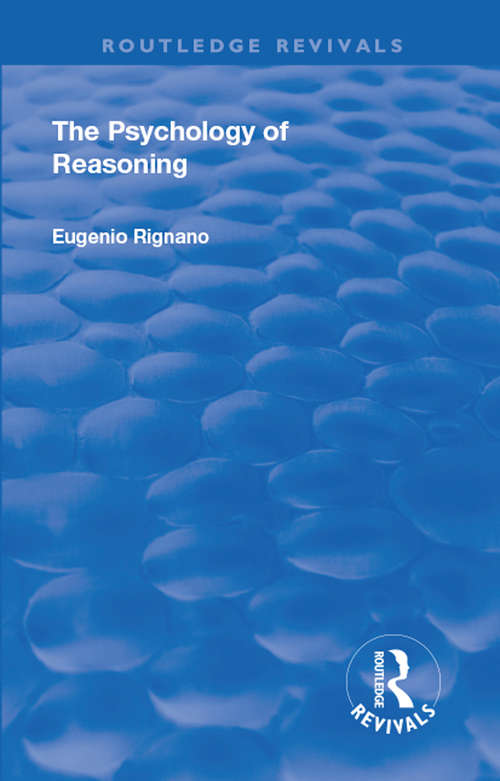 Book cover of Revival: The Psychology of Reasoning (Routledge Revivals)