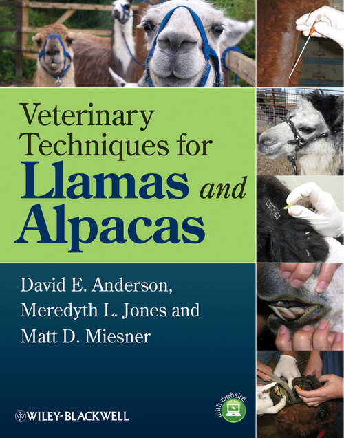 Book cover of Veterinary Techniques for Llamas and Alpacas