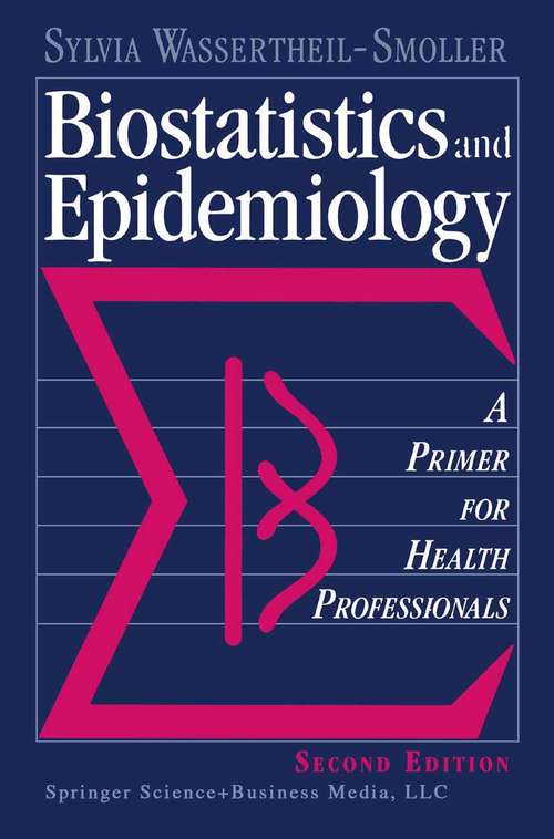 Book cover of Biostatistics and Epidemiology: A Primer for Health Professionals (2nd ed. 1995)