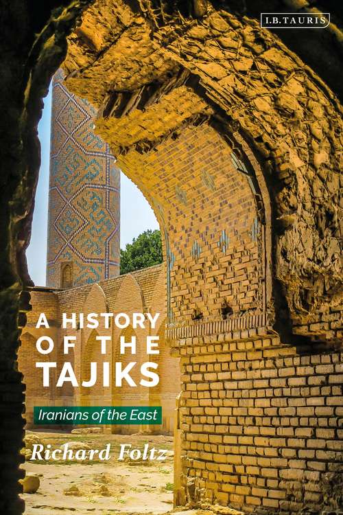 Book cover of A History of the Tajiks: Iranians of the East