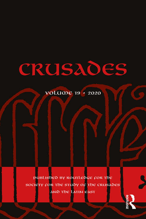 Book cover of Crusades: Volume 19 (Crusades)