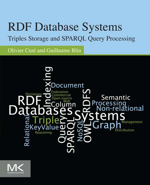 Book cover of RDF Database Systems: Triples Storage and SPARQL Query Processing