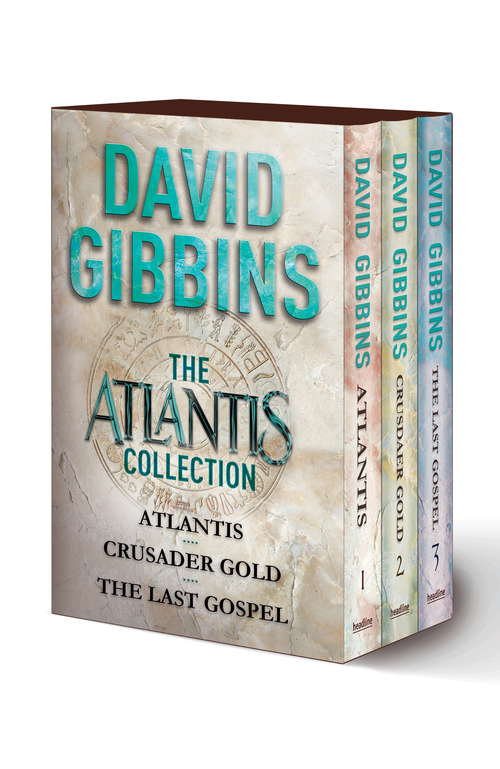 Book cover of The Atlantis Collection: Atlantis, Crusader Gold, The Last Gospel