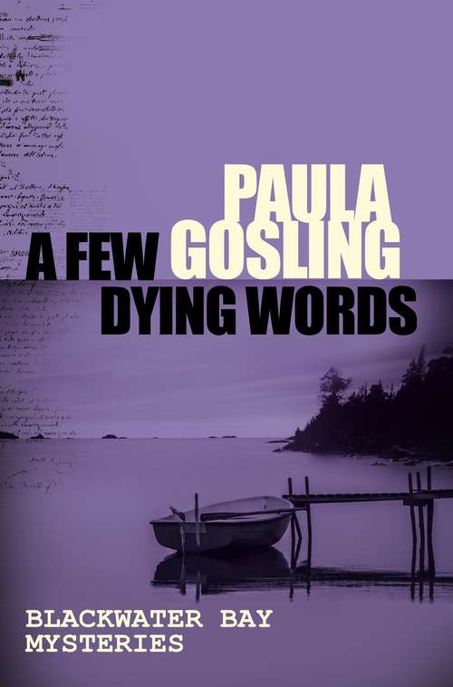 Book cover of A Few Dying Words (Blackwater Bay series)