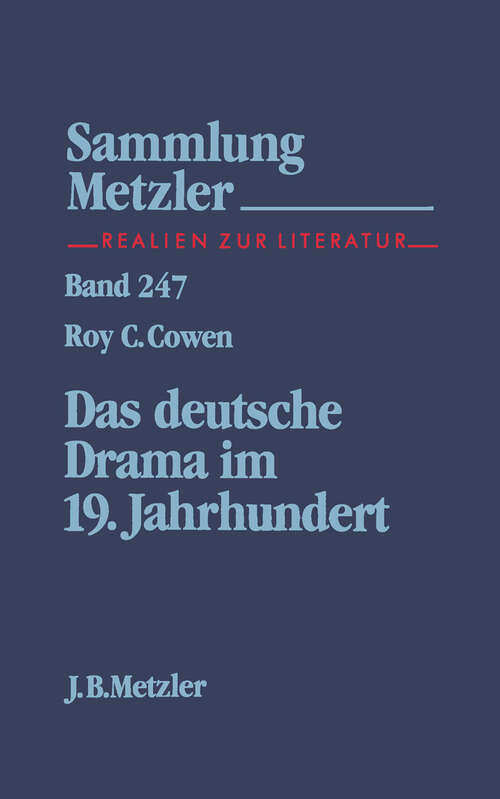 Book cover of Das deutsche Drama im 19. Jahrhundert (1. Aufl. 1988) (Sammlung Metzler)