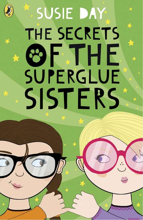 Book cover of The Secrets of the Superglue Sisters