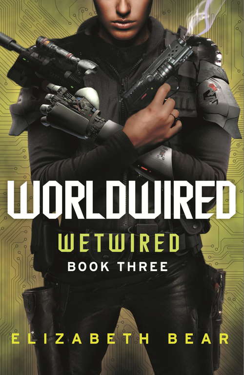 Book cover of Worldwired: Book Three (Jenny Casey #3)