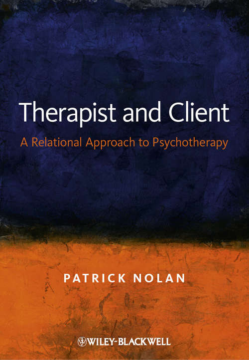 Book cover of Therapist and Client: A Relational Approach to Psychotherapy