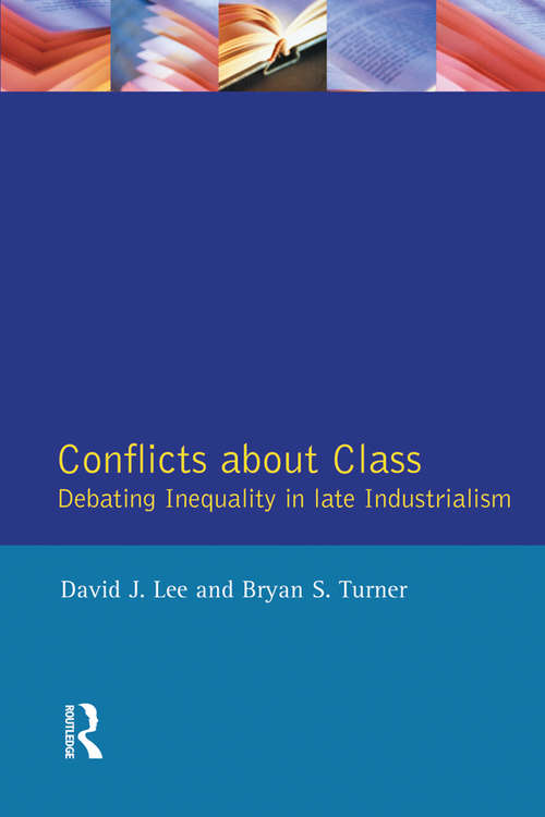 Book cover of Conflicts About Class: Debating Inequality in Late Industrialism