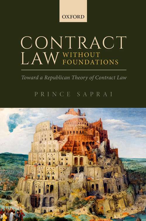 Book cover of Contract Law Without Foundations: Toward a Republican Theory of Contract Law