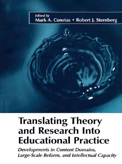 Book cover of Translating Theory and Research Into Educational Practice: Developments in Content Domains, Large Scale Reform, and Intellectual Capacity (Educational Psychology Series)