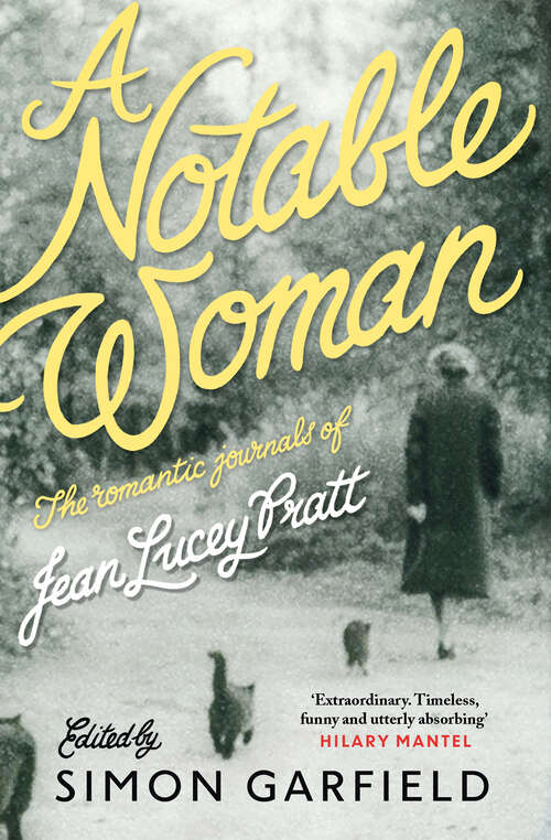 Book cover of A Notable Woman: The Romantic Journals of Jean Lucey Pratt