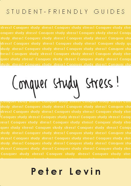 Book cover of Conquer Study Stress! (UK Higher Education OUP  Humanities & Social Sciences Study Skills)