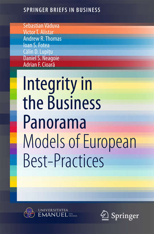 Book cover of Integrity in the Business Panorama: Models of European Best-Practices (1st ed. 2016) (SpringerBriefs in Business)