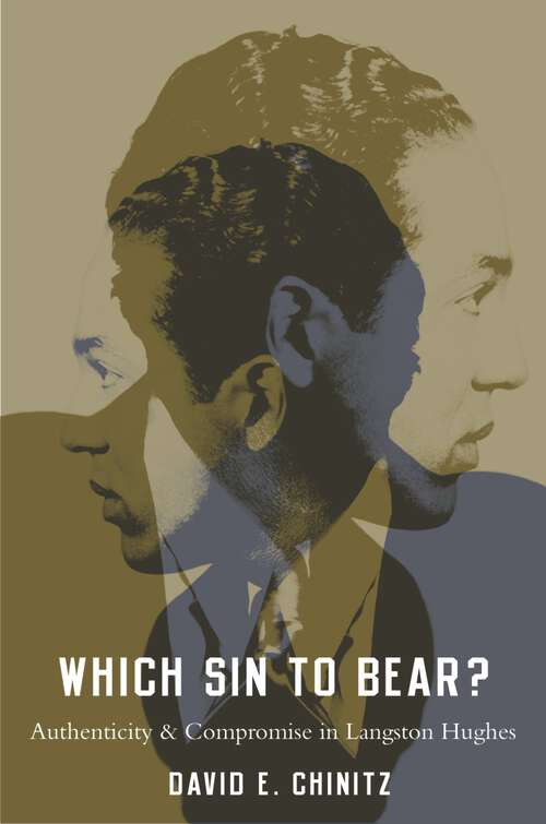 Book cover of Which Sin to Bear?: Authenticity and Compromise in Langston Hughes