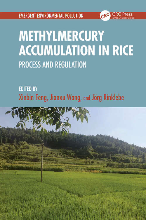 Book cover of Methylmercury Accumulation in Rice: Process and Regulation (Emergent Environmental Pollution)