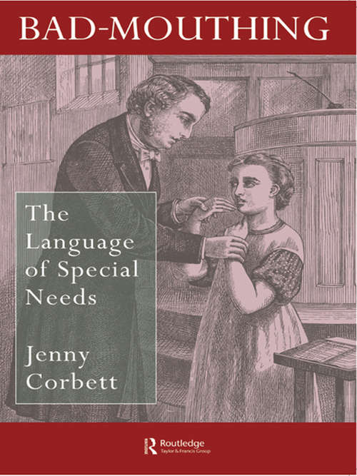 Book cover of Bad Mouthing: The Language Of Special Needs