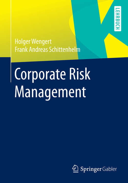 Book cover of Corporate Risk Management (2013)