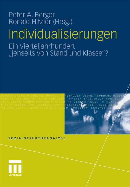Book cover of Individualisierungen: Ein Vierteljahrhundert "jenseits von Stand und Klasse"? (2010) (Sozialstrukturanalyse)