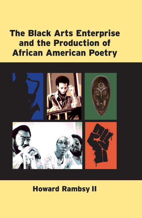 Book cover of The Black Arts Enterprise and the Production of African American Poetry