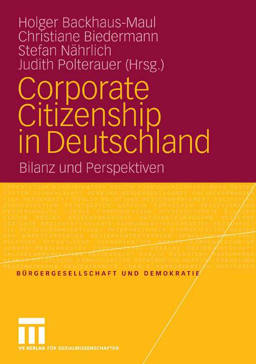 Book cover of Corporate Citizenship in Deutschland: Bilanz und Perspektiven (2008) (Bürgergesellschaft und Demokratie)