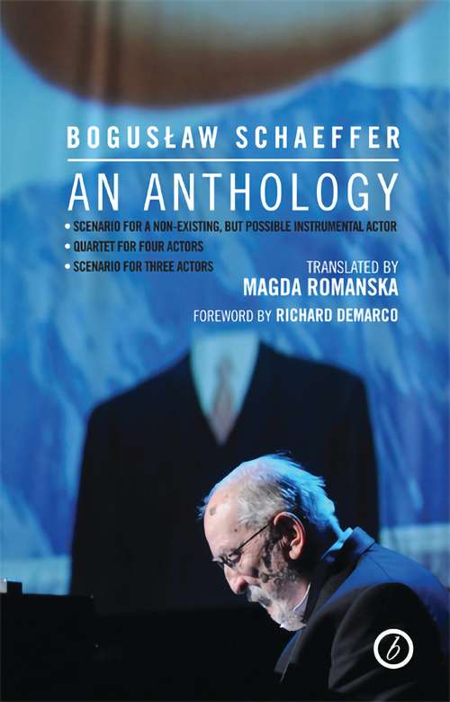 Book cover of Boguslaw Schaeffer: An Anthology (Oberon Modern Playwrights)