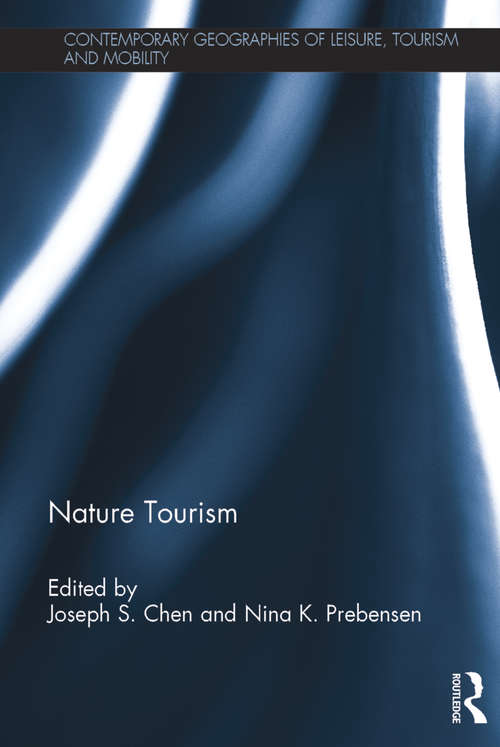 Book cover of Nature Tourism (Contemporary Geographies of Leisure, Tourism and Mobility)