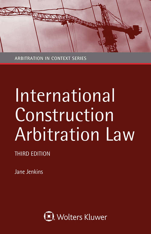 Book cover of International Construction Arbitration Law (3)