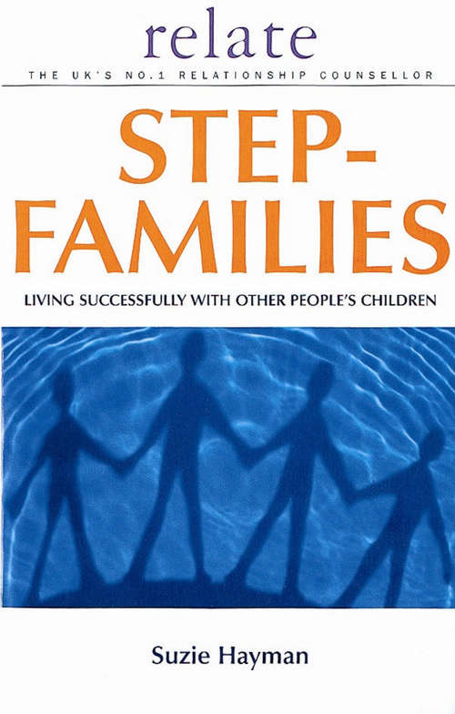 Book cover of Relate Guide To Step Families (Relate Guides Ser.)
