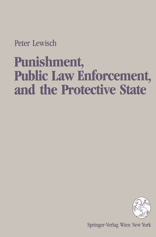 Book cover of Punishment, Public Law Enforcement, and the Protective State (1995)