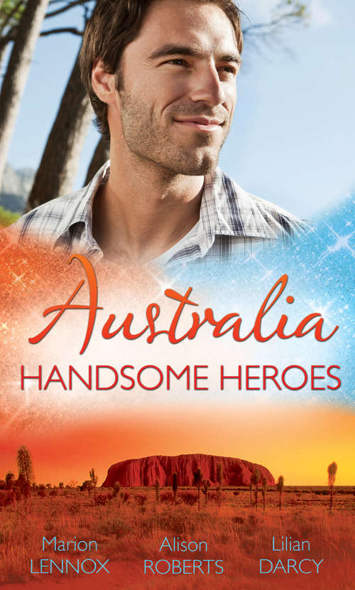 Book cover of Australia: His Secret Love-child; The Doctor's Unexpected Proposal; Pregnant With His Child (ePub First edition) (Mills And Boon M&b Ser. #1)