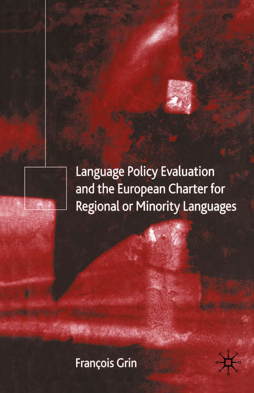 Book cover of Language Policy Evaluation and the European Charter for Regional or Minority Languages (2003)