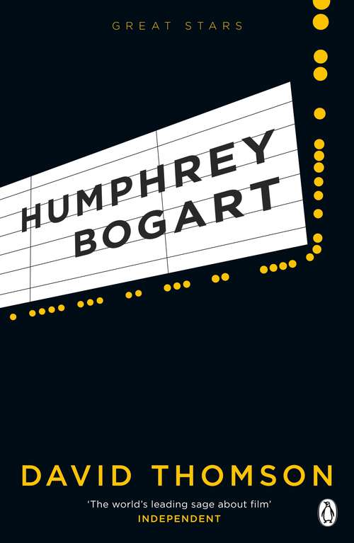 Book cover of Humphrey Bogart (Great Stars Ser.)