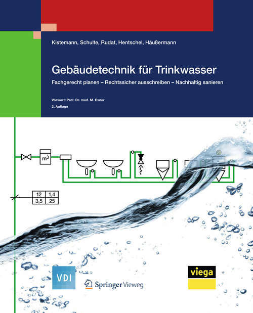 Book cover of Gebäudetechnik für Trinkwasser: Fachgerecht planen - Rechtssicher ausschreiben - Nachhaltig sanieren (2. Aufl. 2017) (VDI-Buch)