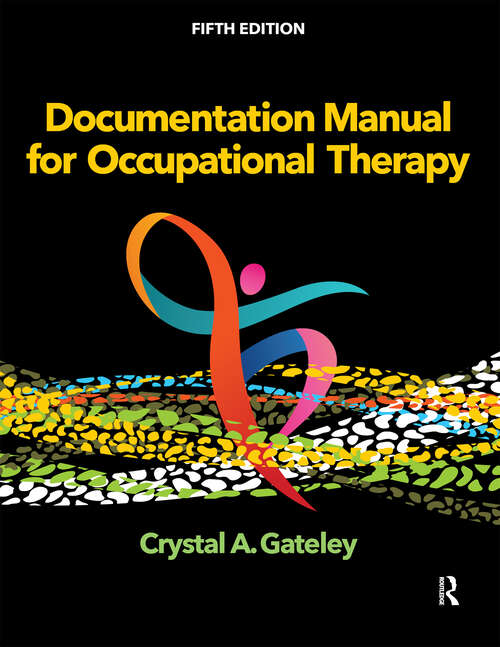 Book cover of Documentation Manual for Occupational Therapy