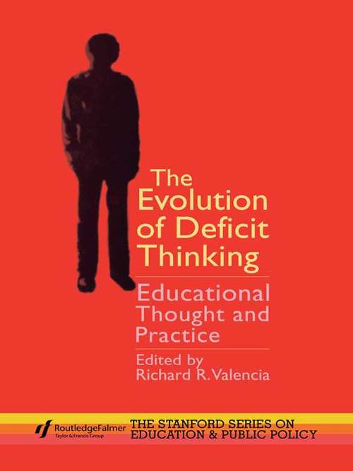 Book cover of The Evolution of Deficit Thinking: Educational Thought and Practice