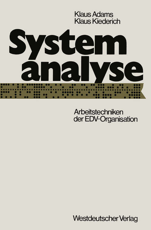 Book cover of Systemanalyse: Arbeitstechniken der EDV-Organisation (1973)