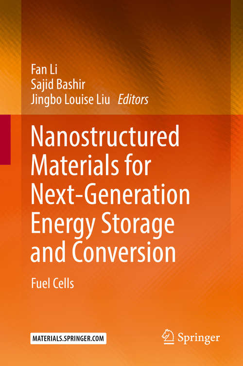 Book cover of Nanostructured Materials for Next-Generation Energy Storage and Conversion: Fuel Cells (1st ed. 2018)