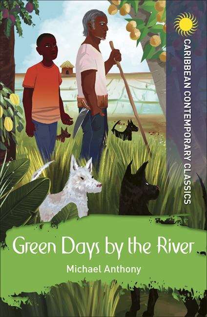 Book cover of Green Days by the River (Caribbean Modern Classics)