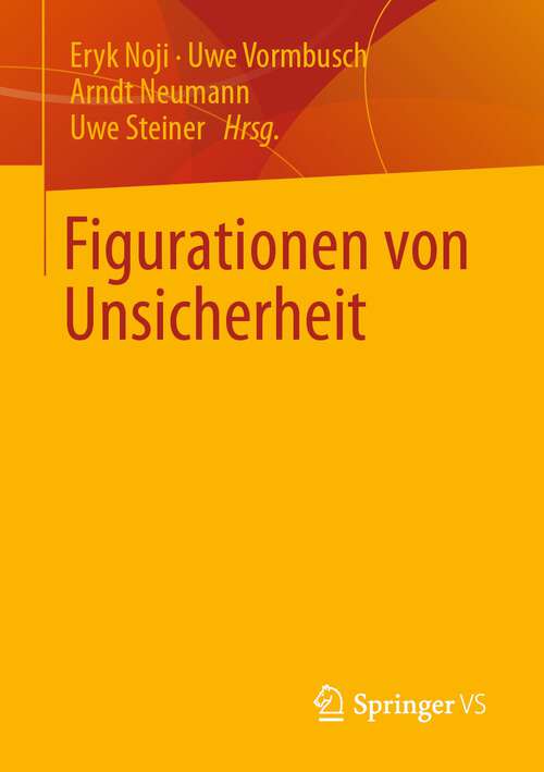Book cover of Figurationen von Unsicherheit (1. Aufl. 2022)