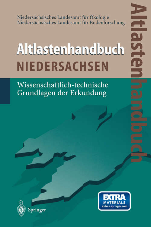 Book cover of Altlastenhandbuch des Landes Niedersachsen: Wissenschaftlich-technische Grundlagen der Erkundung (1997)