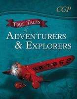 Book cover of True Tales of Adventurers & Explorers — Reading Book: Zhang Qian, Livingstone, Bly & Earhart (PDF)